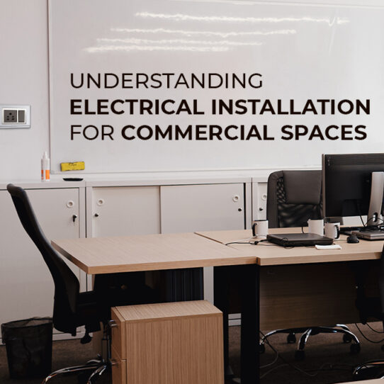 Understanding Commercial Electrical Installations