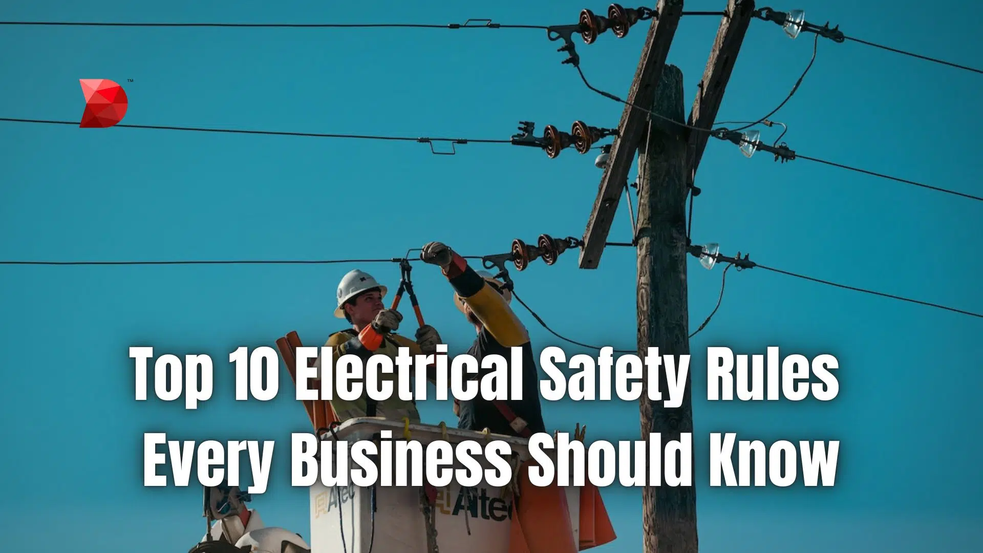 10 Important Electrical Safety Rules to Remember